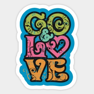 Go and Love Sticker